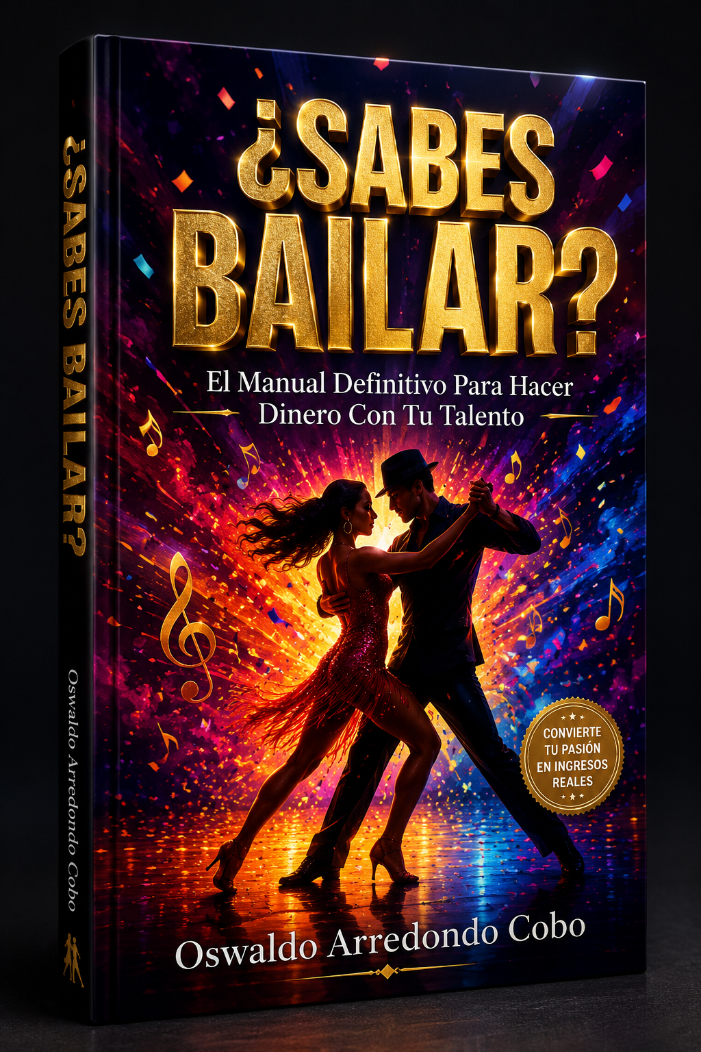 Sabes Bailar?  Haz Dinero con tu Talento